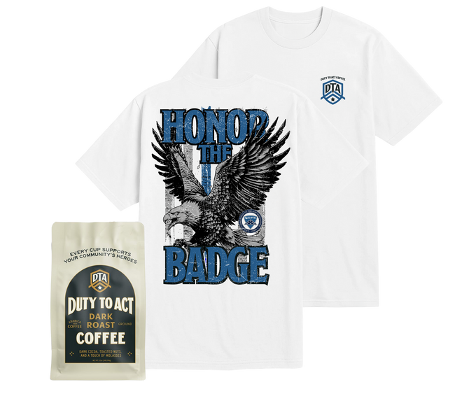Honor the Badge T-Shirt & Dark Roast