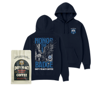 Honor The Badge Hoodie & Medium Roast