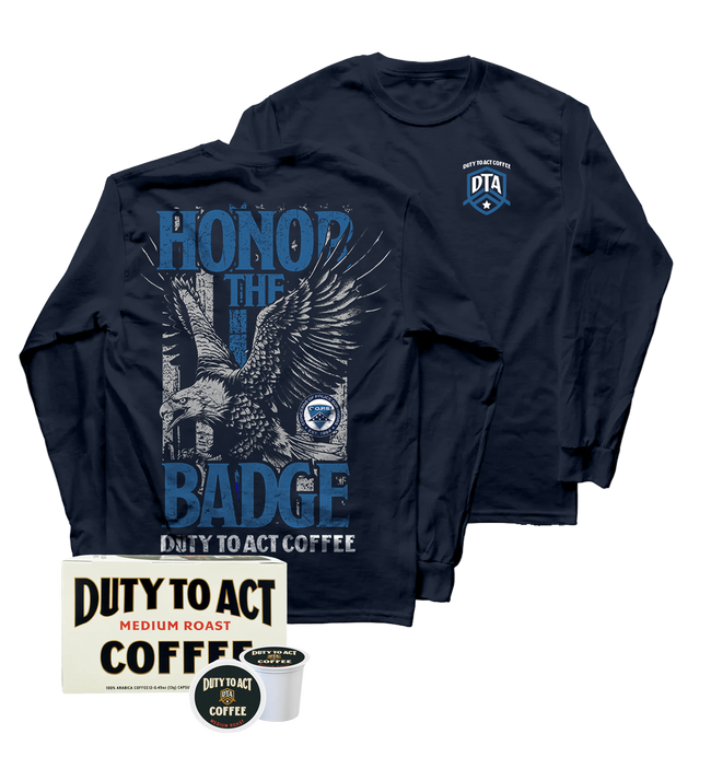 Honor The Badge Long Sleeve & Medium Roast Coffee