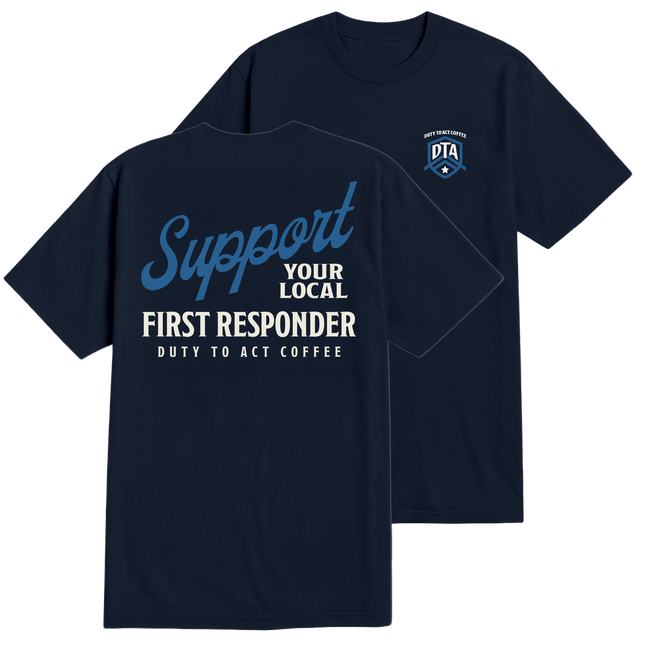 Support Your Local First Responder T-Shirt