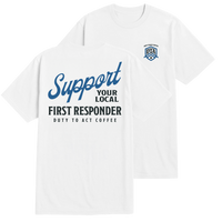 Support Your Local First Responder T-Shirt