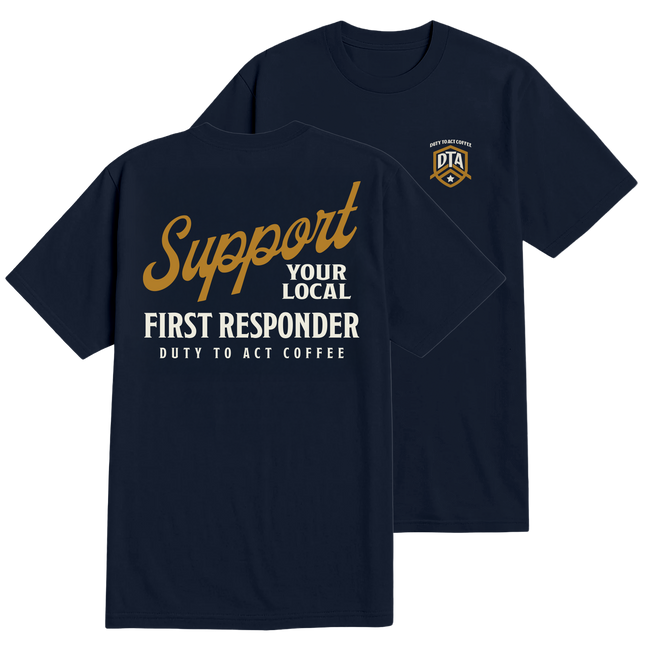 Support Your Local First Responder T-Shirt