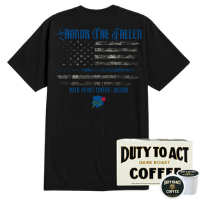 Honor The Fallen Flag & Dark Roast