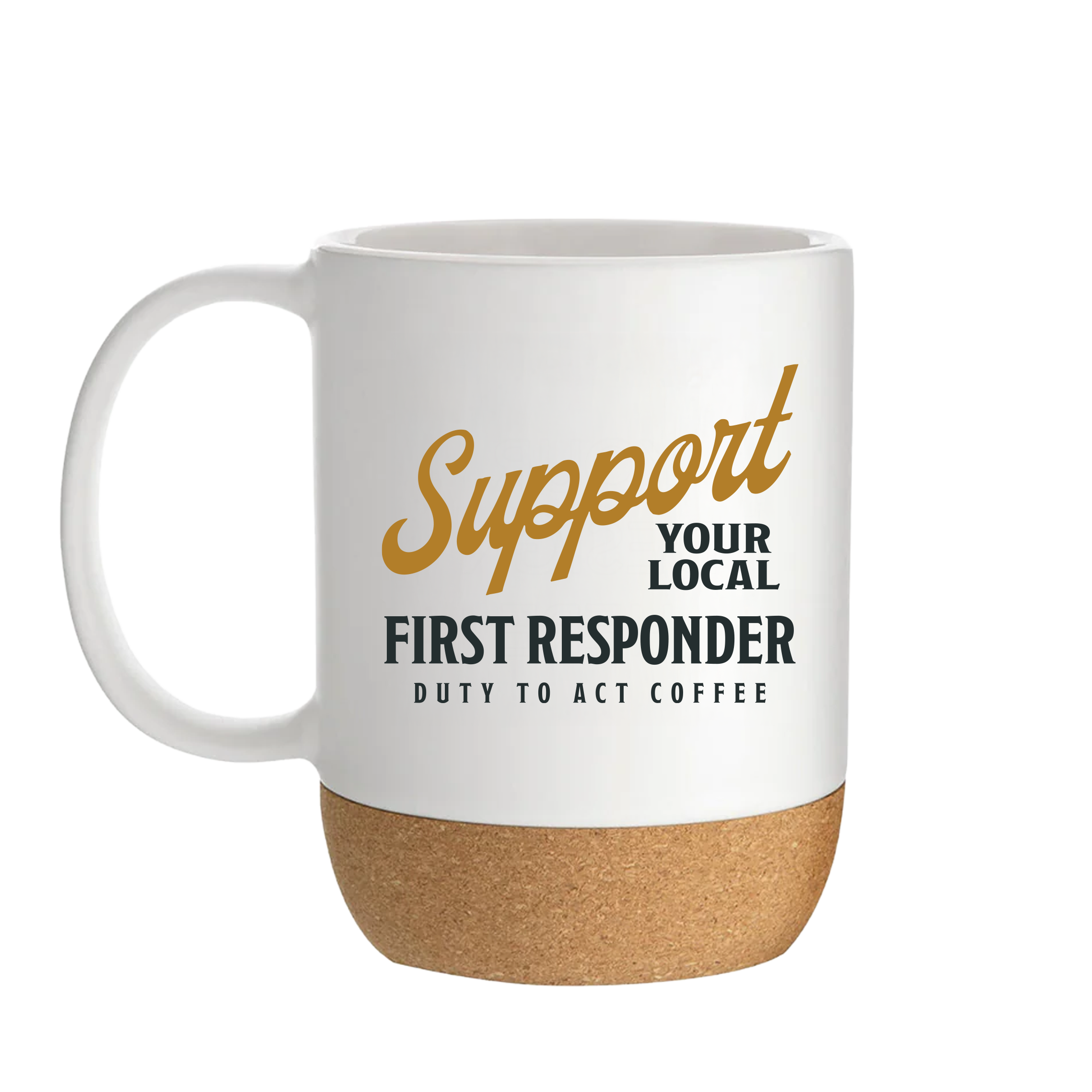 Support Your Local First Responder Mug