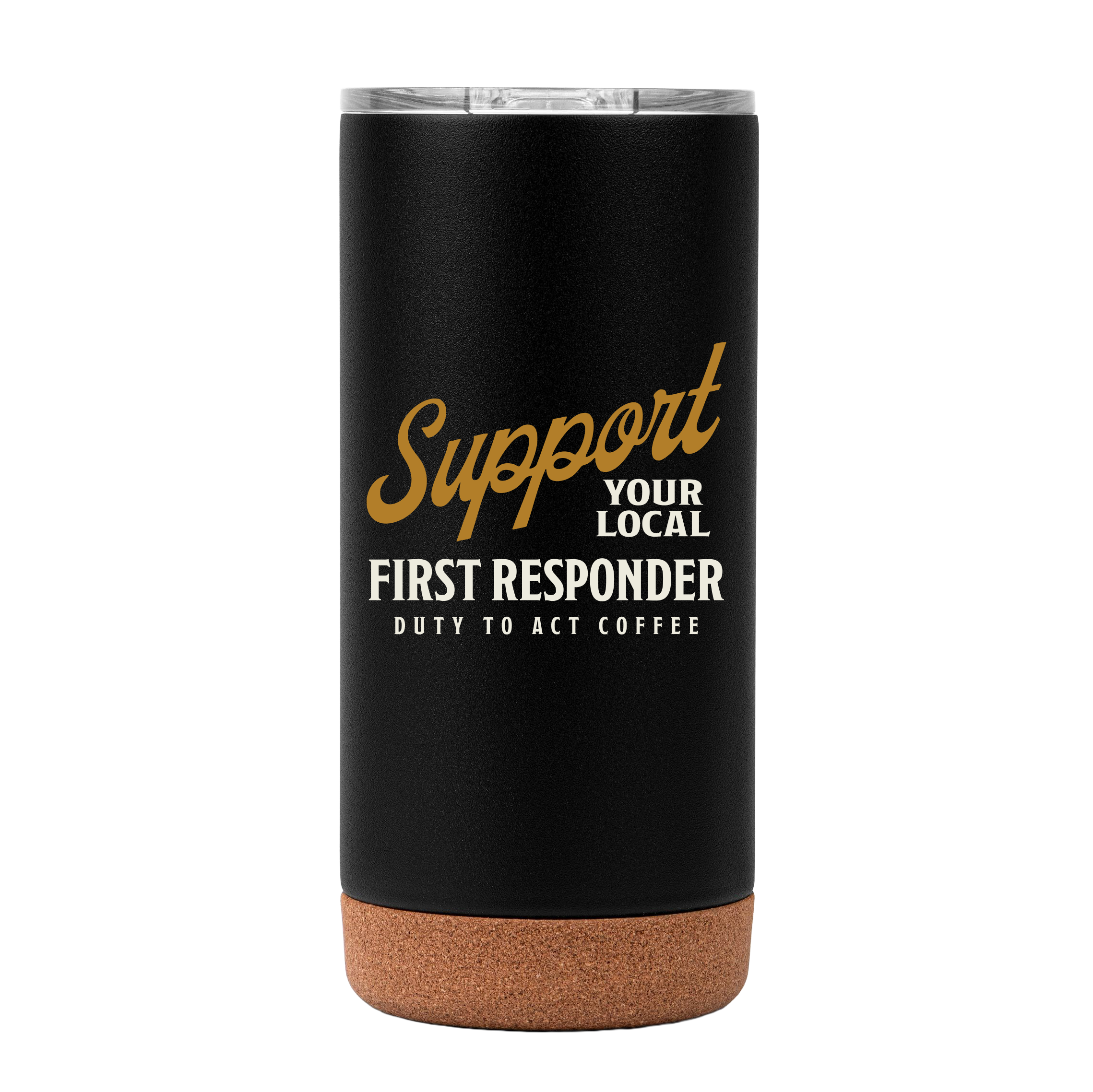 Support Your Local First Responder Tumbler