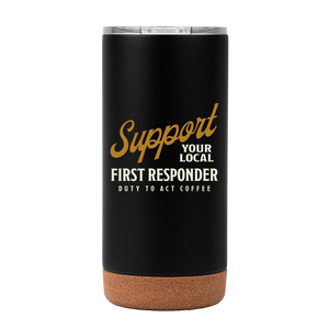 Support Your Local First Responder Tumbler