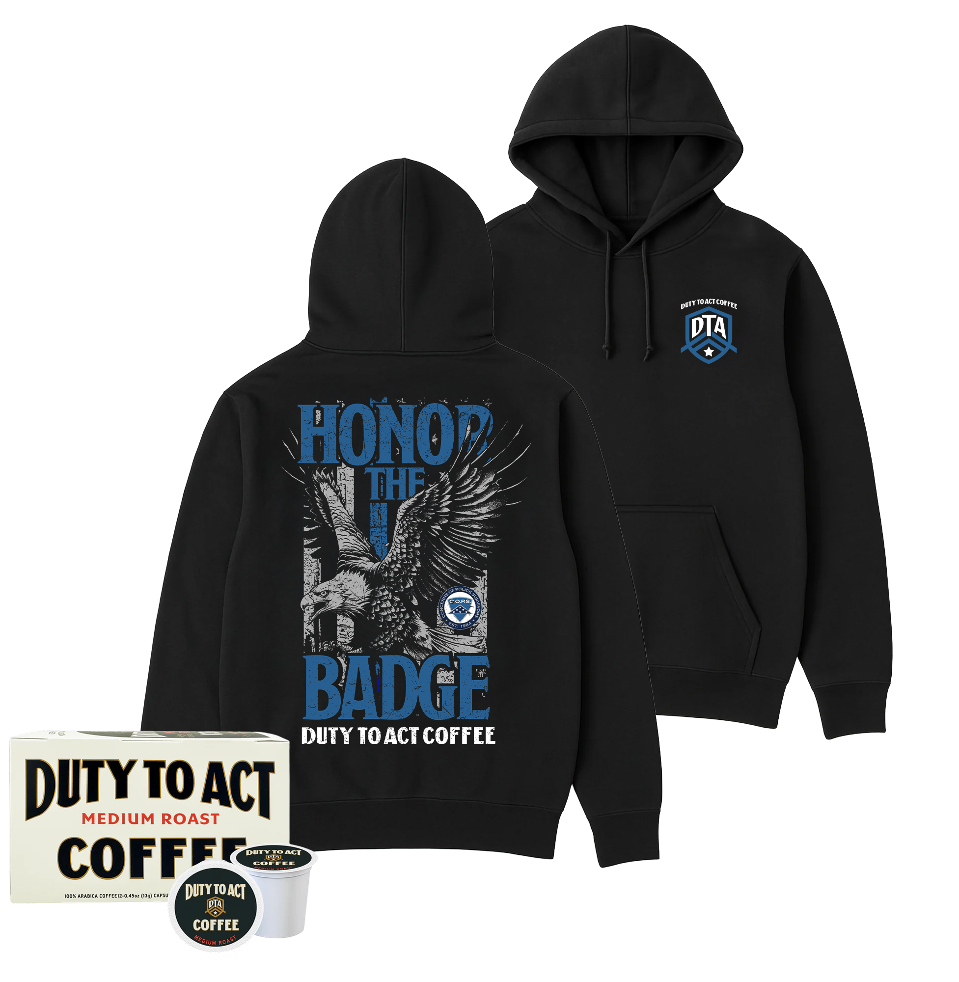 Honor The Badge Hoodie & Medium Roast