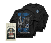 Honor The Badge Long Sleeve & Medium Roast Coffee