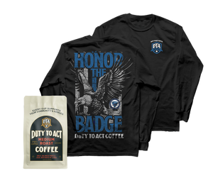 Honor The Badge Long Sleeve & Medium Roast Coffee