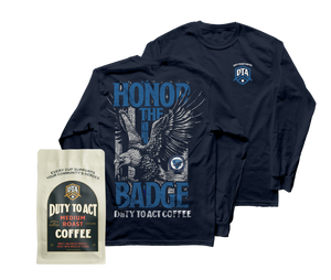 Honor The Badge Long Sleeve & Medium Roast Coffee