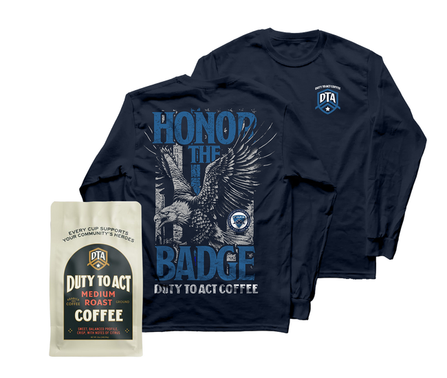 Honor The Badge Long Sleeve & Medium Roast Coffee