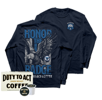 Honor The Badge Long Sleeve & Dark Roast