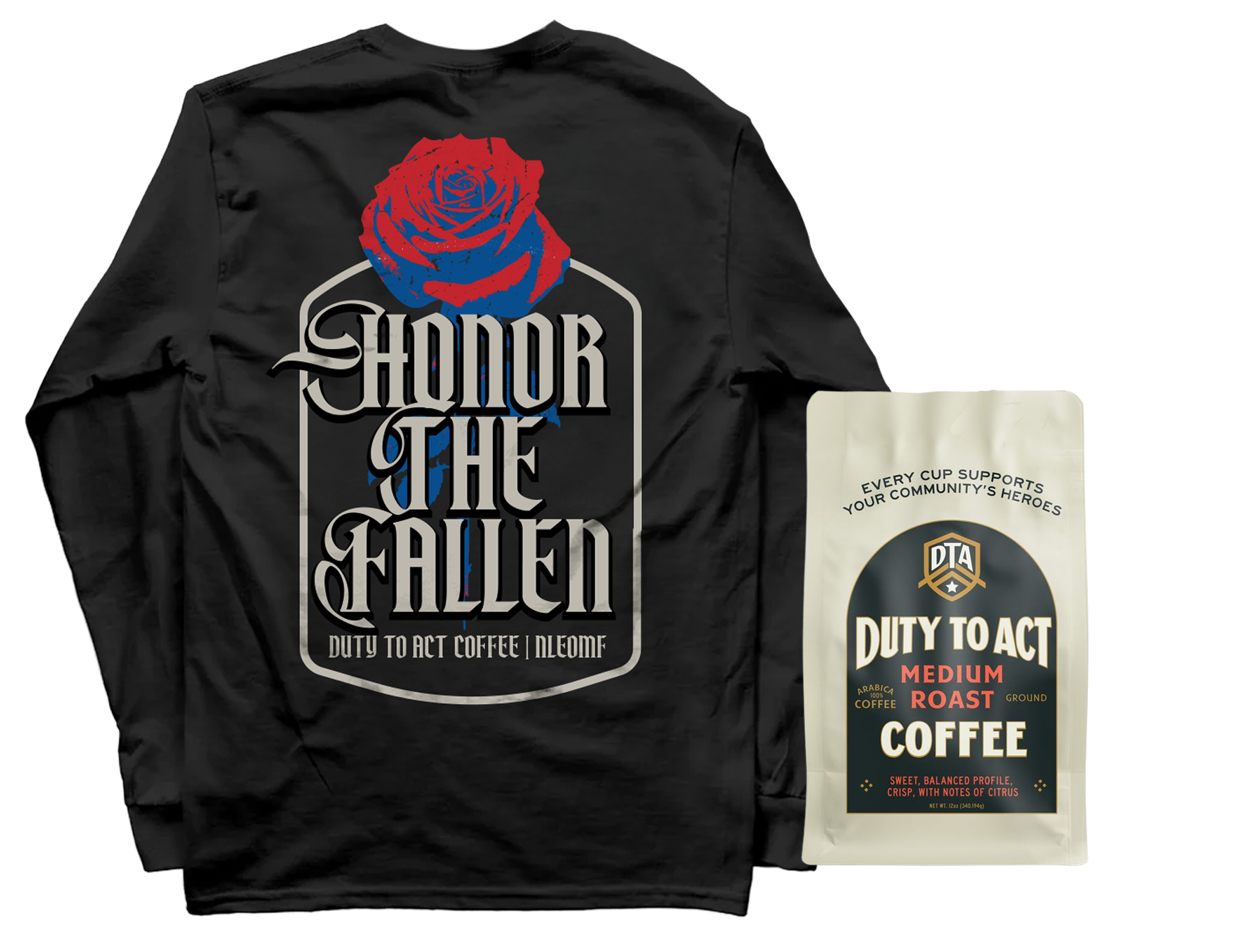 Honor The Fallen Rose Long Sleeve & Medium Roast