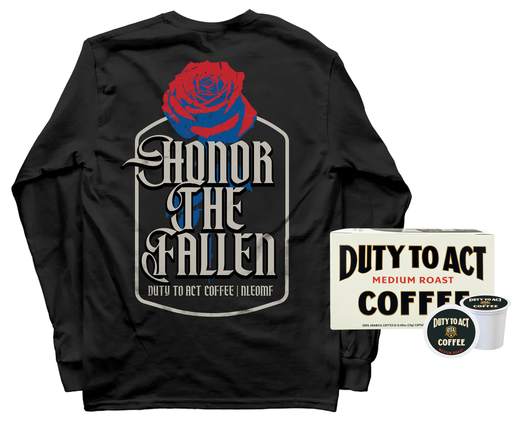 Honor The Fallen Rose Long Sleeve & Medium Roast