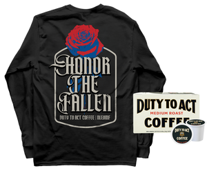 Honor The Fallen Rose Long Sleeve & Medium Roast