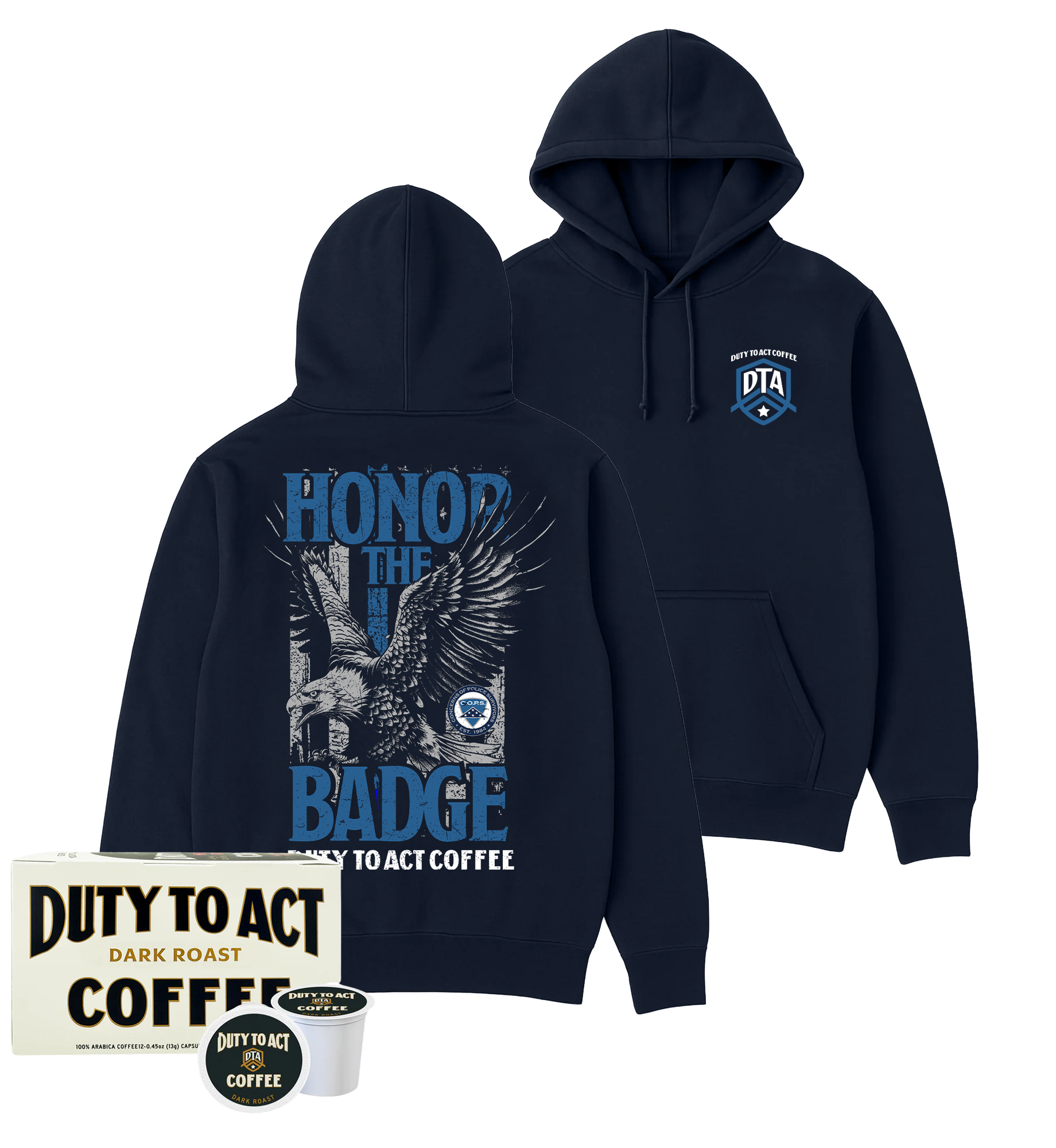 Honor The Badge Hoodie & Dark Roast
