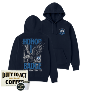Honor The Badge Hoodie & Dark Roast