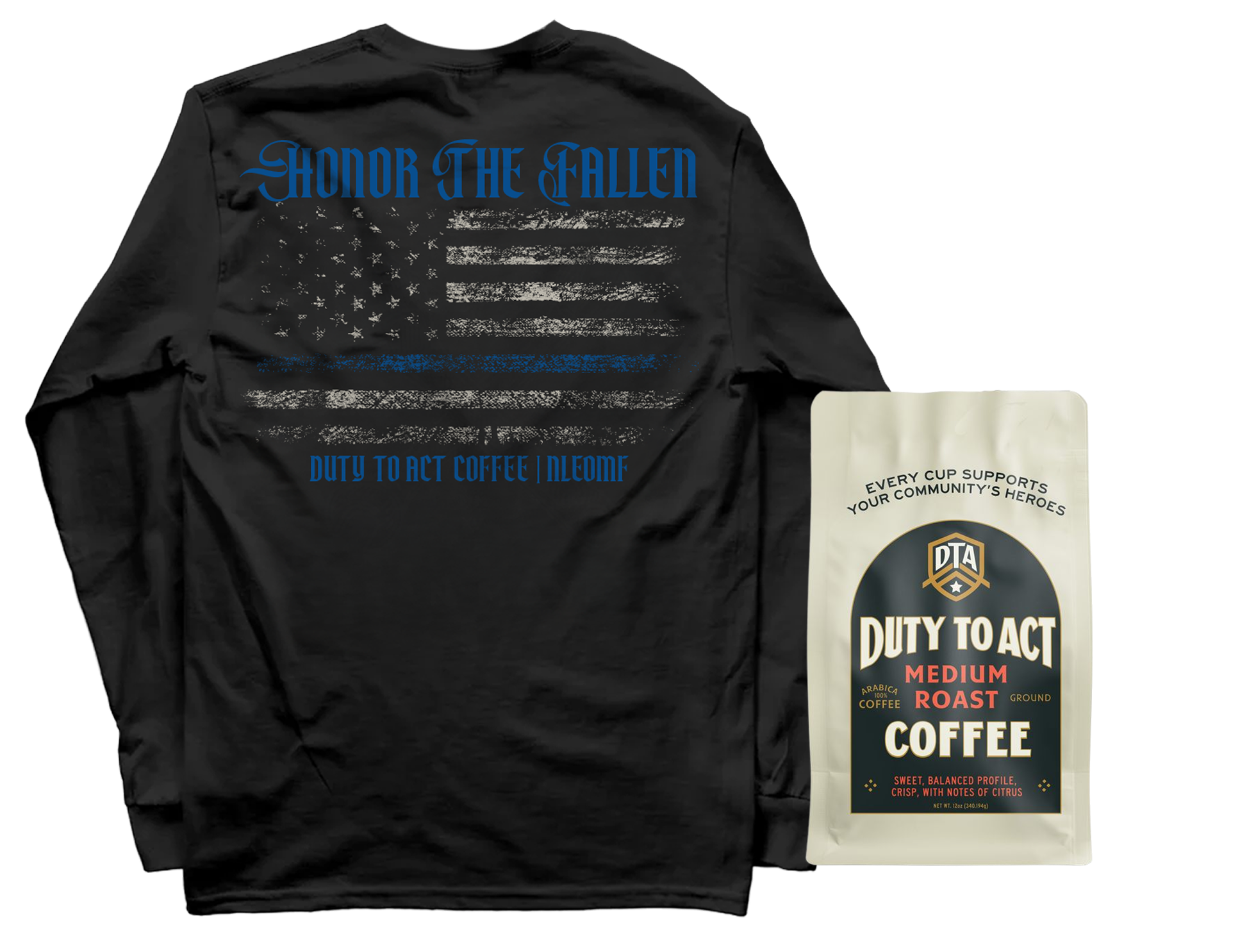 Honor The Fallen Flag Long Sleeve & Medium Roast