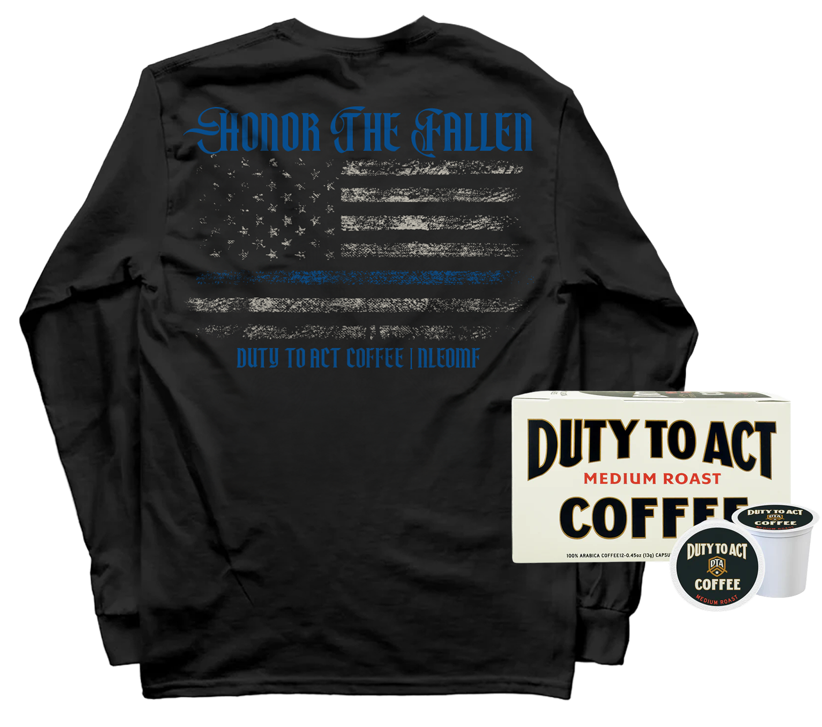 Honor The Fallen Flag Long Sleeve & Medium Roast