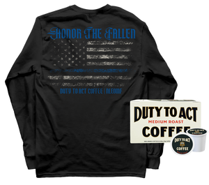 Honor The Fallen Flag Long Sleeve & Medium Roast