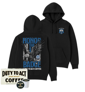 Honor The Badge Hoodie & Dark Roast
