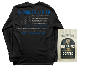 Honor The Fallen Flag Long Sleeve & Dark Roast