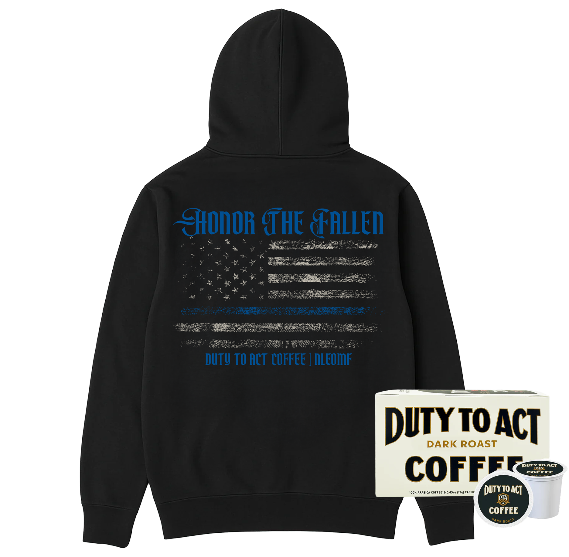 Honor The Fallen Flag Hoodie & Dark Roast
