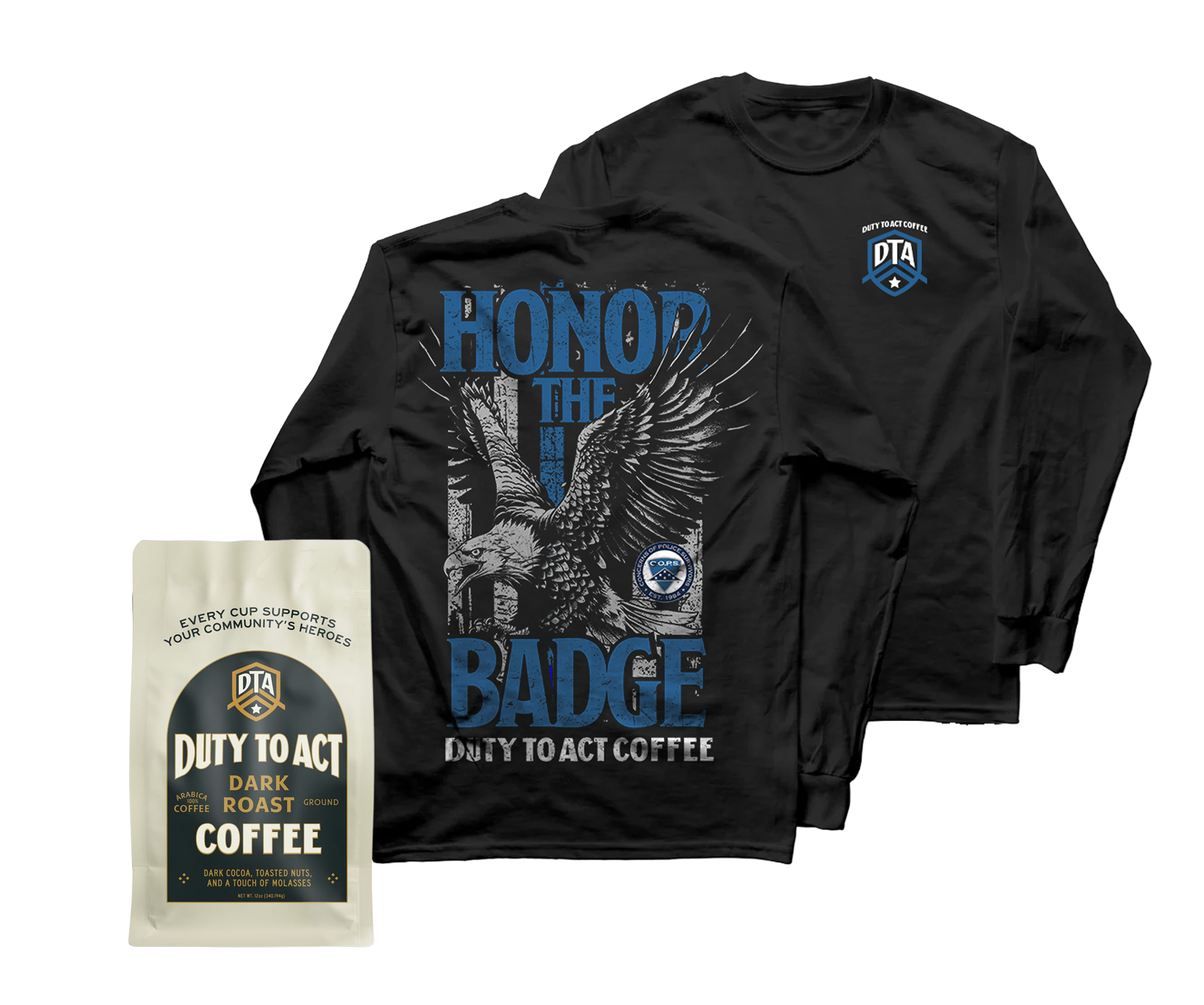 Honor The Badge Long Sleeve & Dark Roast
