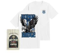 Honor the Badge T-Shirt & Medium Roast