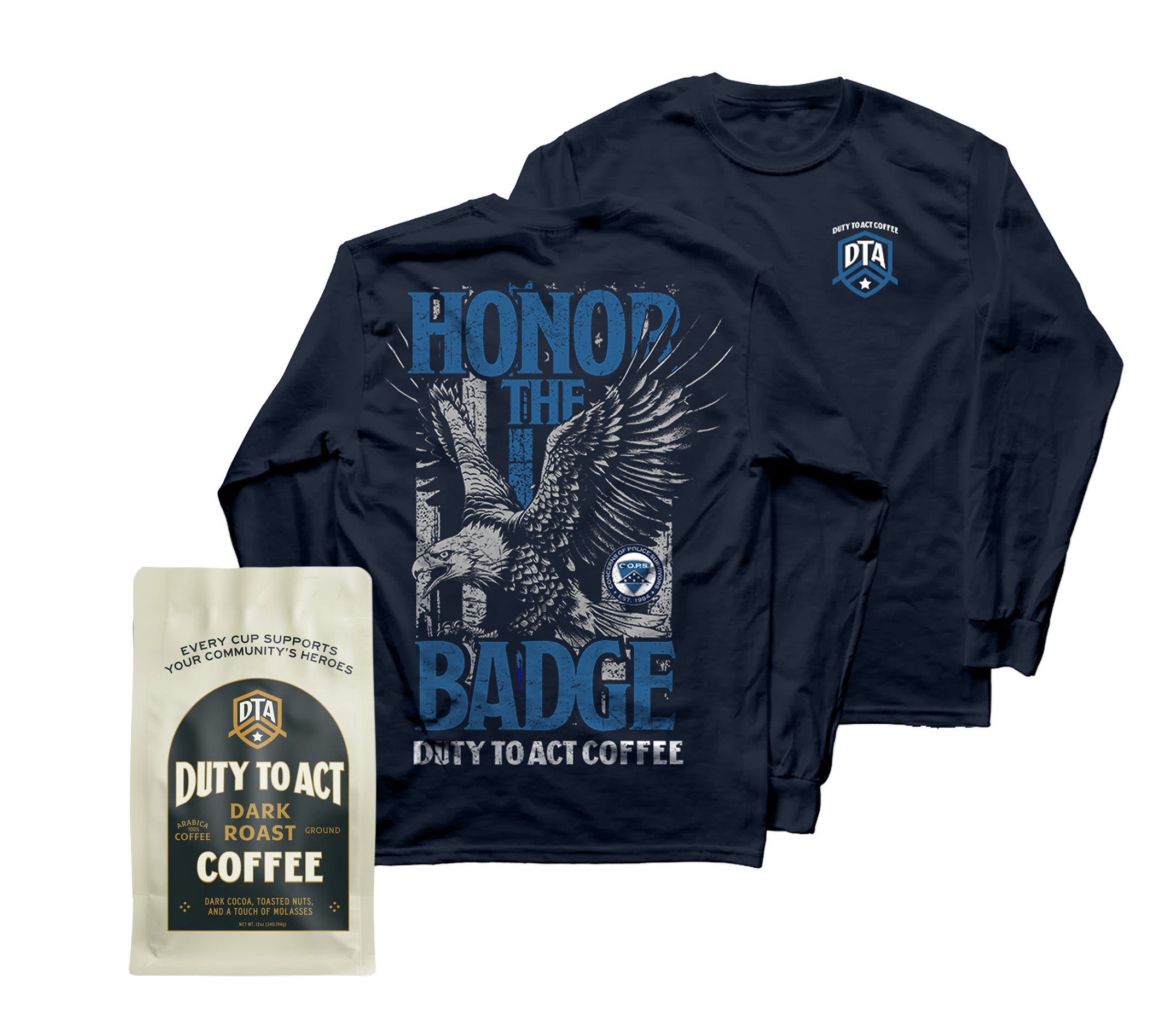 Honor The Badge Long Sleeve & Dark Roast
