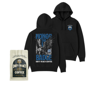 Honor The Badge Hoodie & Dark Roast