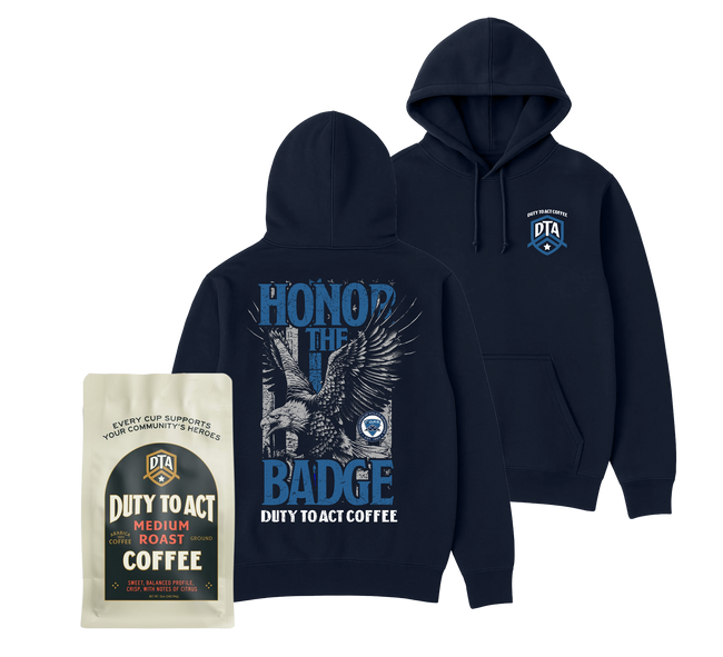 Honor The Badge Hoodie & Medium Roast