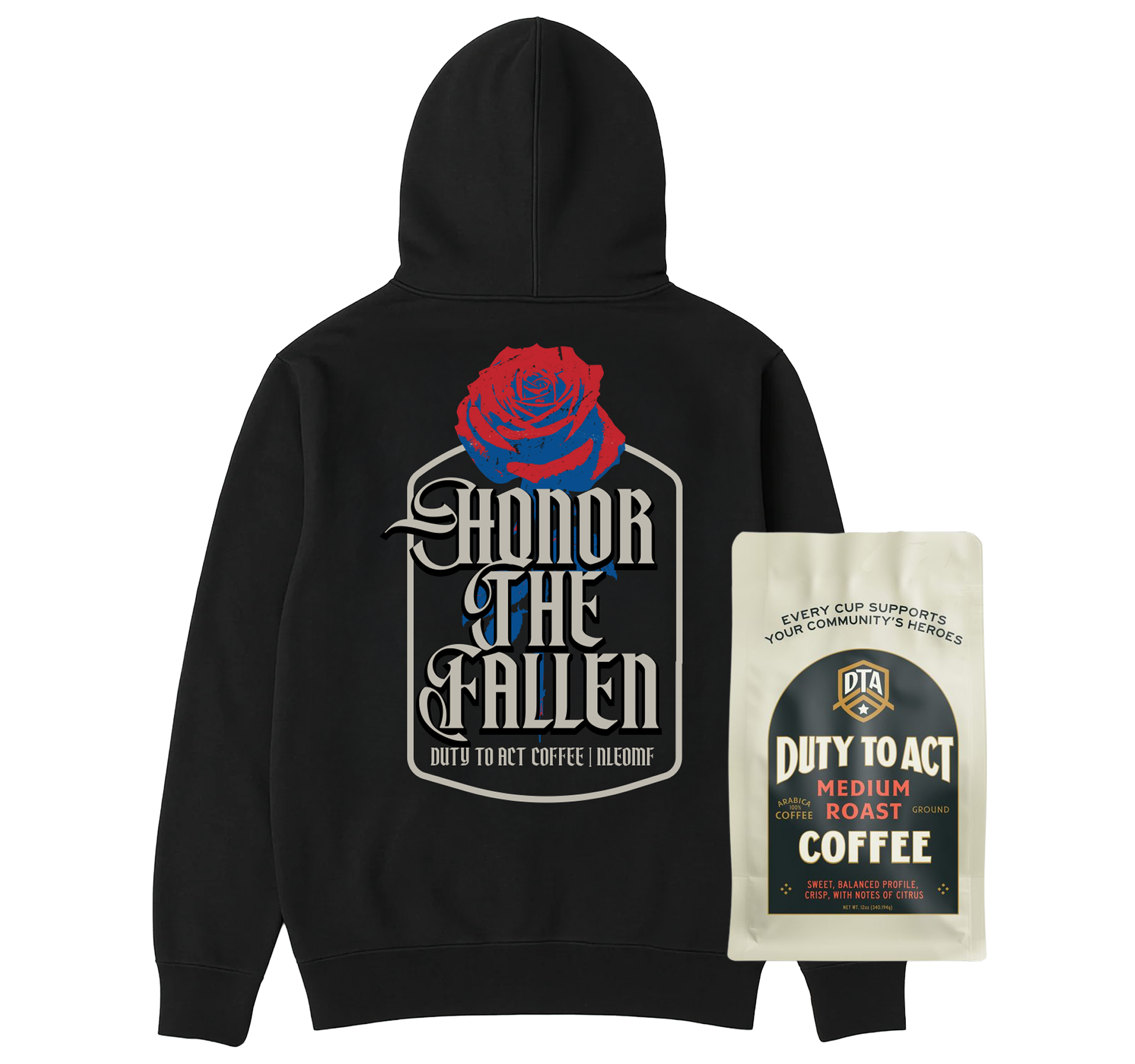 Honor The Fallen Rose Hoodie & Medium Roast