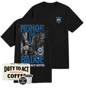 Honor the Badge T-Shirt & Medium Roast