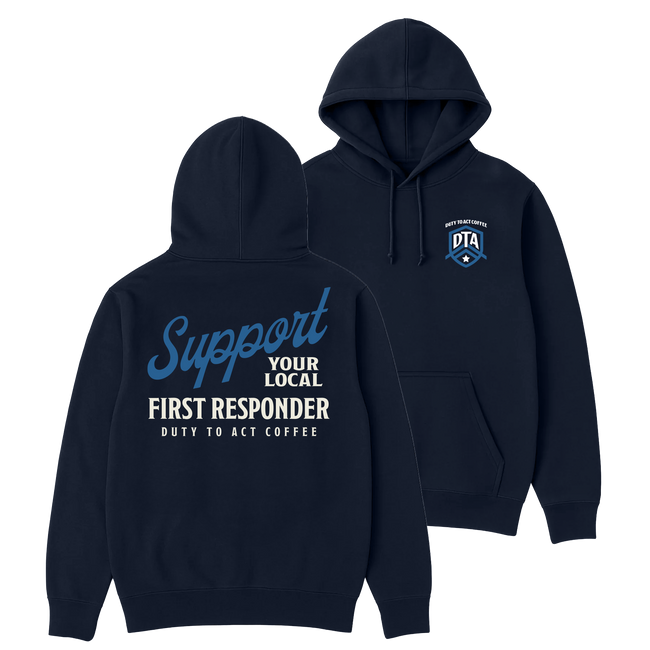 Support Your Local First Responder Hoodie