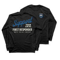 Support Your Local First Responder Long Sleeve