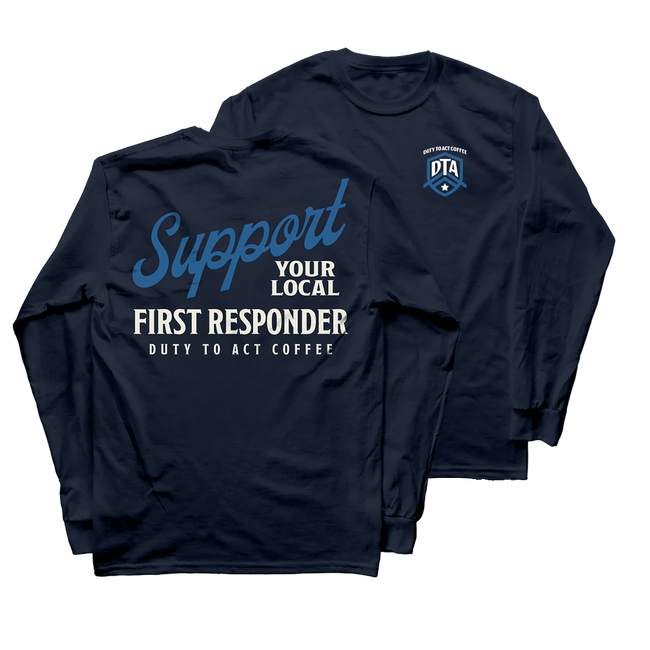 Support Your Local First Responder Long Sleeve