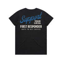 Support Your Local First Responder Women's T-shirt