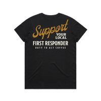 Support Your Local First Responder Women's T-shirt