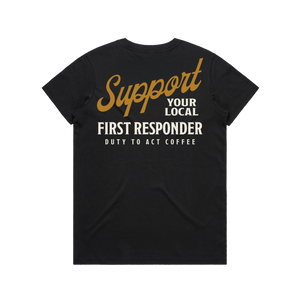 Support Your Local First Responder Women's T-shirt