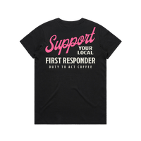 Support Your Local First Responder Women's T-shirt