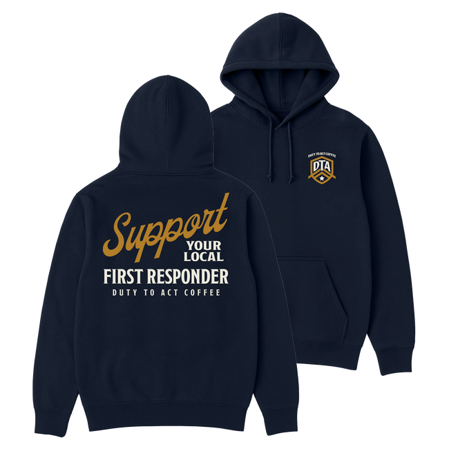 Support Your Local First Responder Hoodie