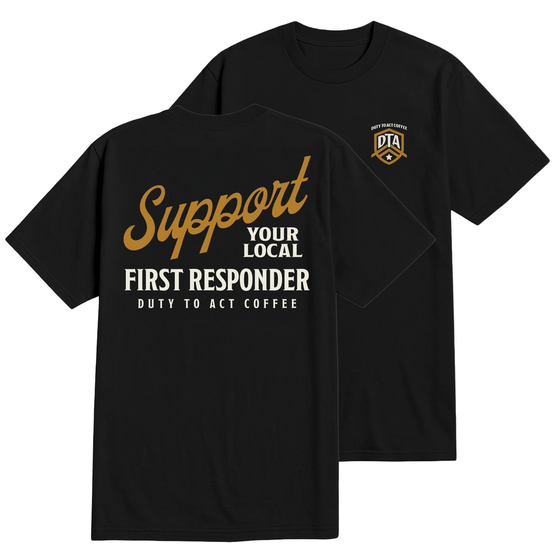 Support Your Local First Responder T-Shirt