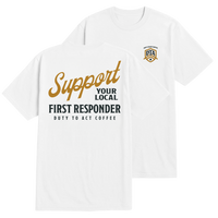 Support Your Local First Responder T-Shirt